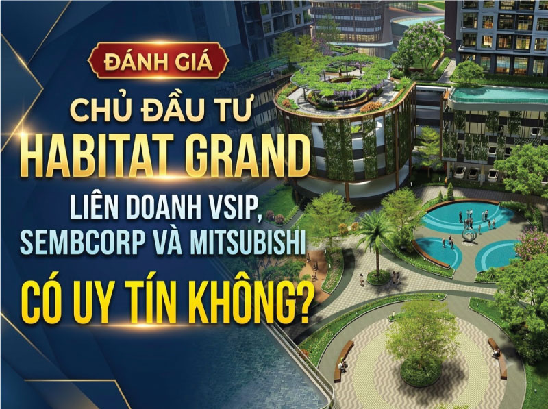 Chủ Đầu Tư Habitat Grand